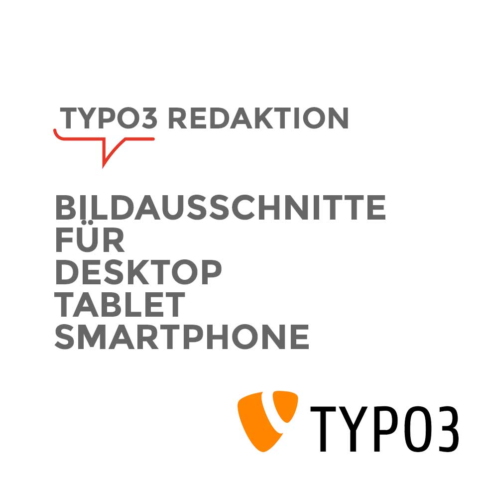 TYPO3#003 Bildausschnitt für Desktop/Tablet/Mobile TYPO3#003 Bildausschnitt für Desktop/Tablet/Mobile