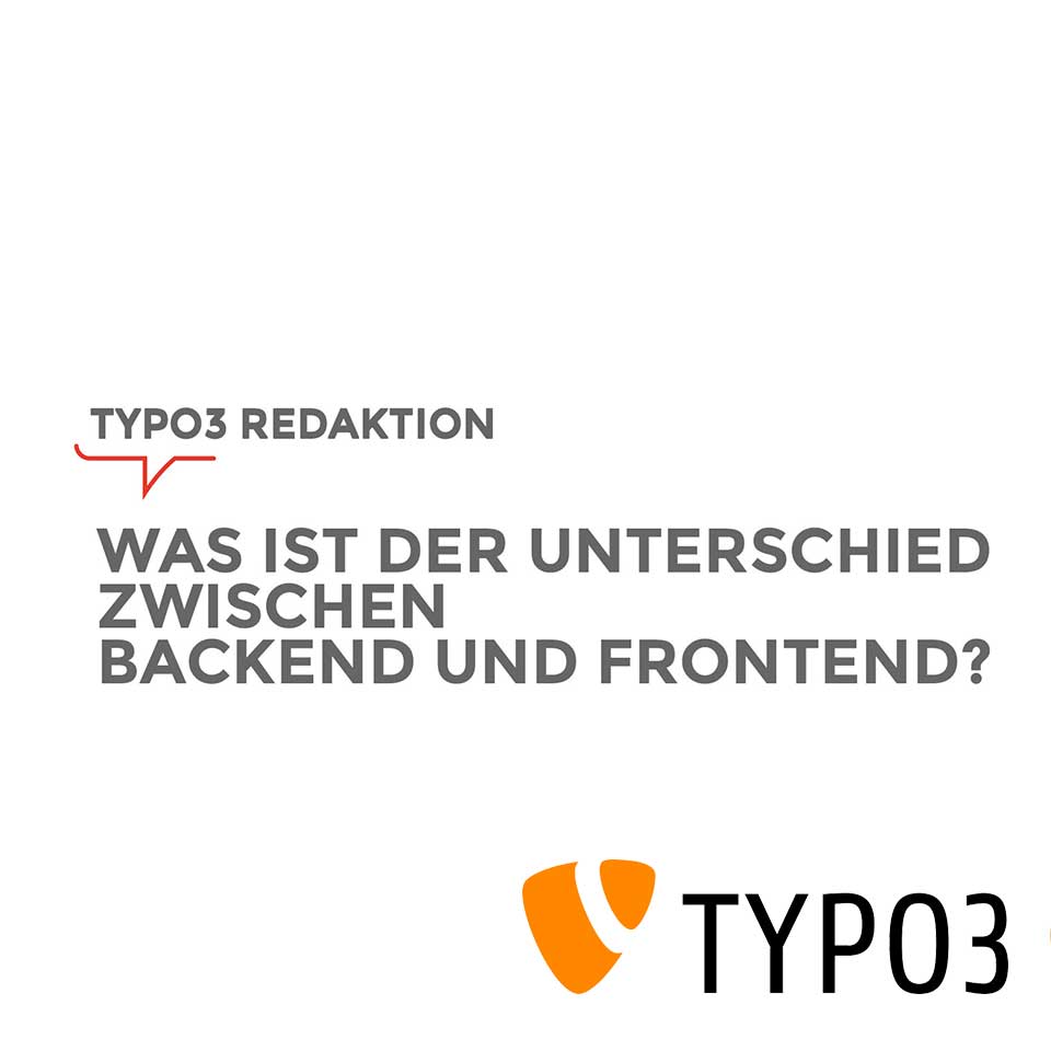 TYPO3#002 Was sind Frontend und Backend? TYPO3#002 Was sind Frontend und Backend?
